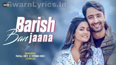 Baarish Ban Jana Lyrics In Hindi