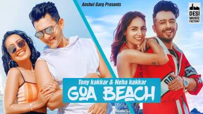 GOA WALE BEACH PE Lyrics – TONY KAKKAR | Neha Kakkar