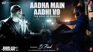 Aadha-Main-Aadhi-Vo-Lyrics-B-Praak