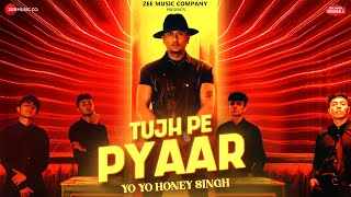 Tujh-Pe-Pyar-Lyrics-Yo-Yo-Honey-Singh